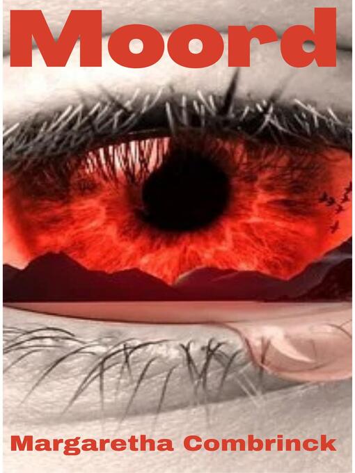 Title details for Moord by Margaretha Combrinck - Available